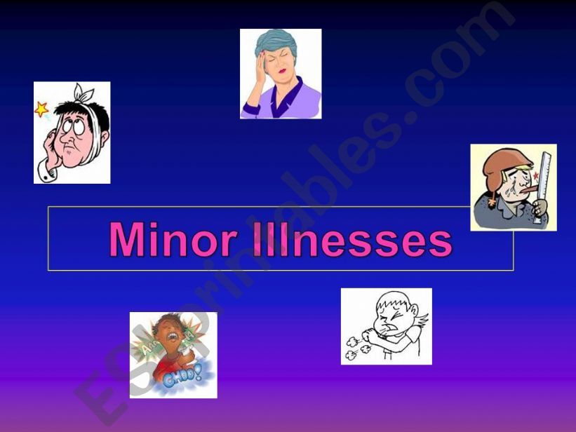 Minor illnesses powerpoint