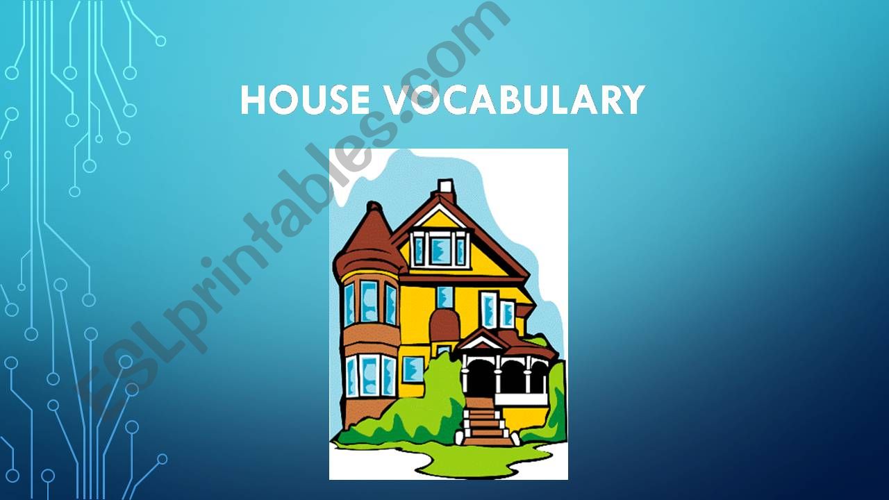 House Vocabulary. Trinity Grade 2.