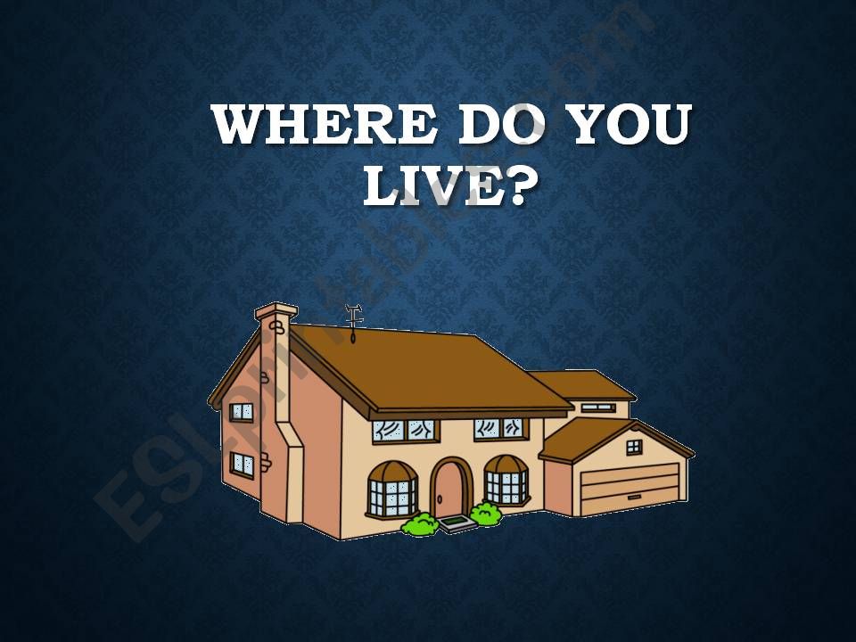 Where do you live? powerpoint