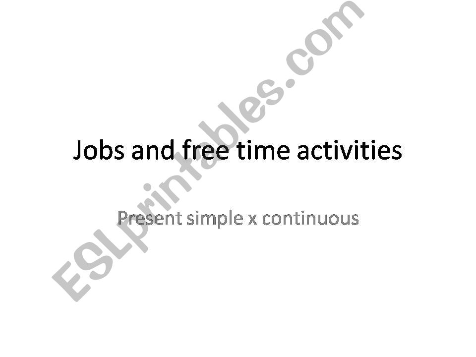 Jobs and free time activities powerpoint