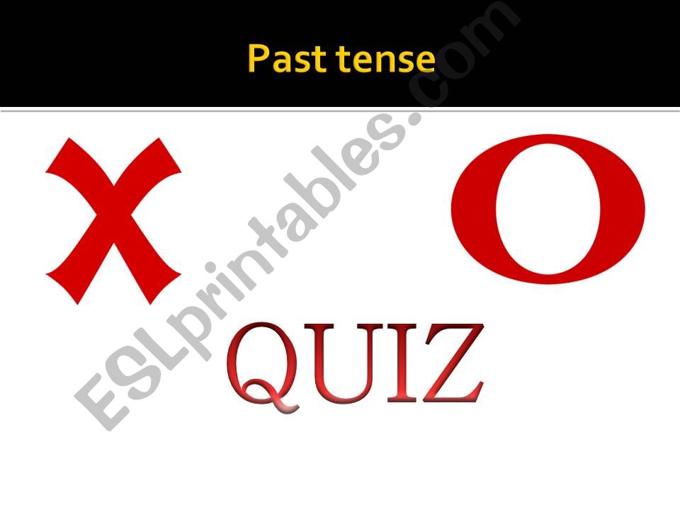 XO Past Tense Quiz game powerpoint