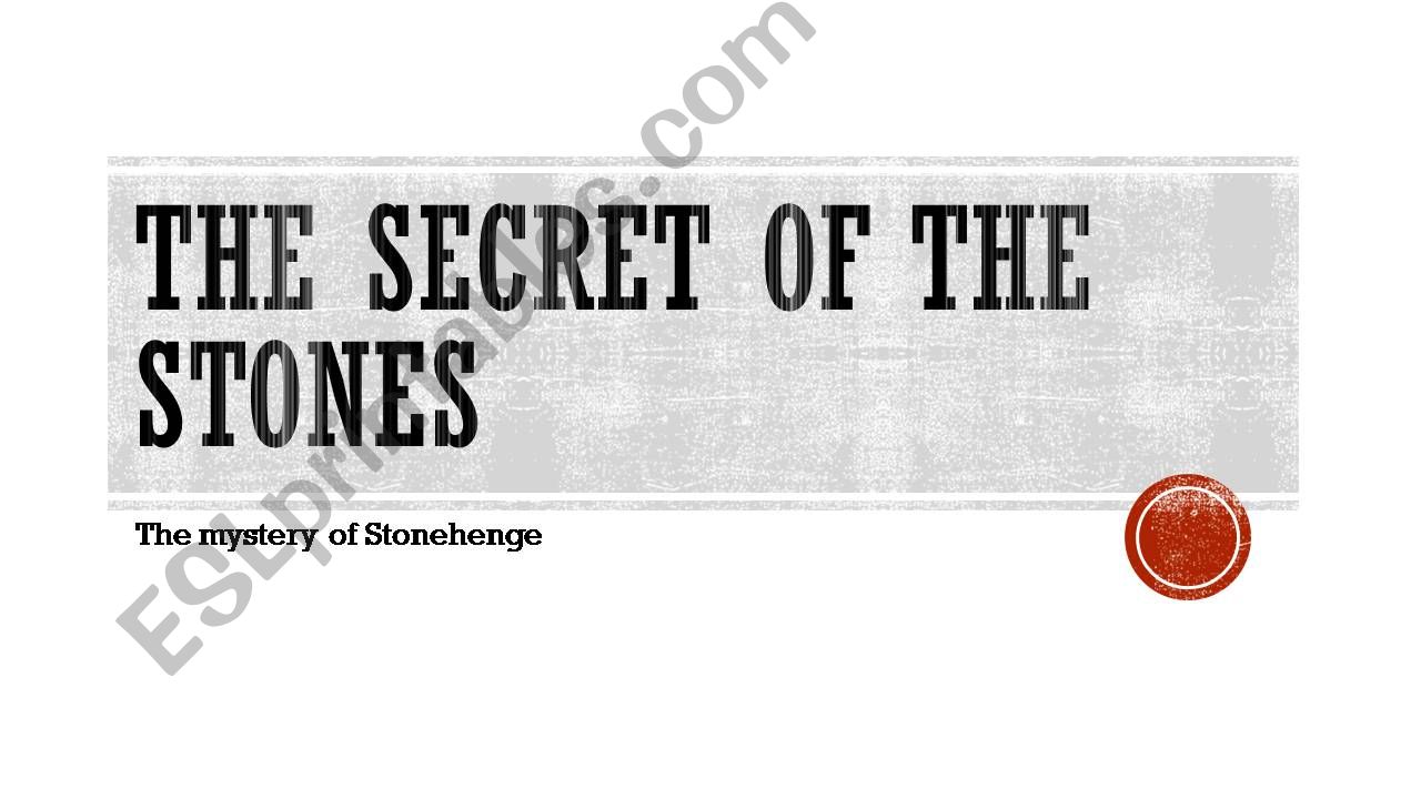 The Secret of the Stones powerpoint