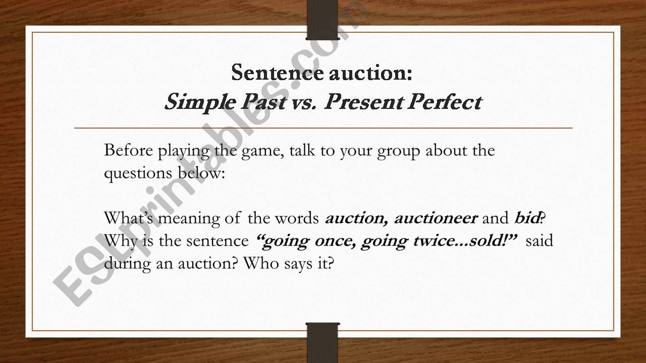 Simple Past vs Present Perfect Sentence Auction