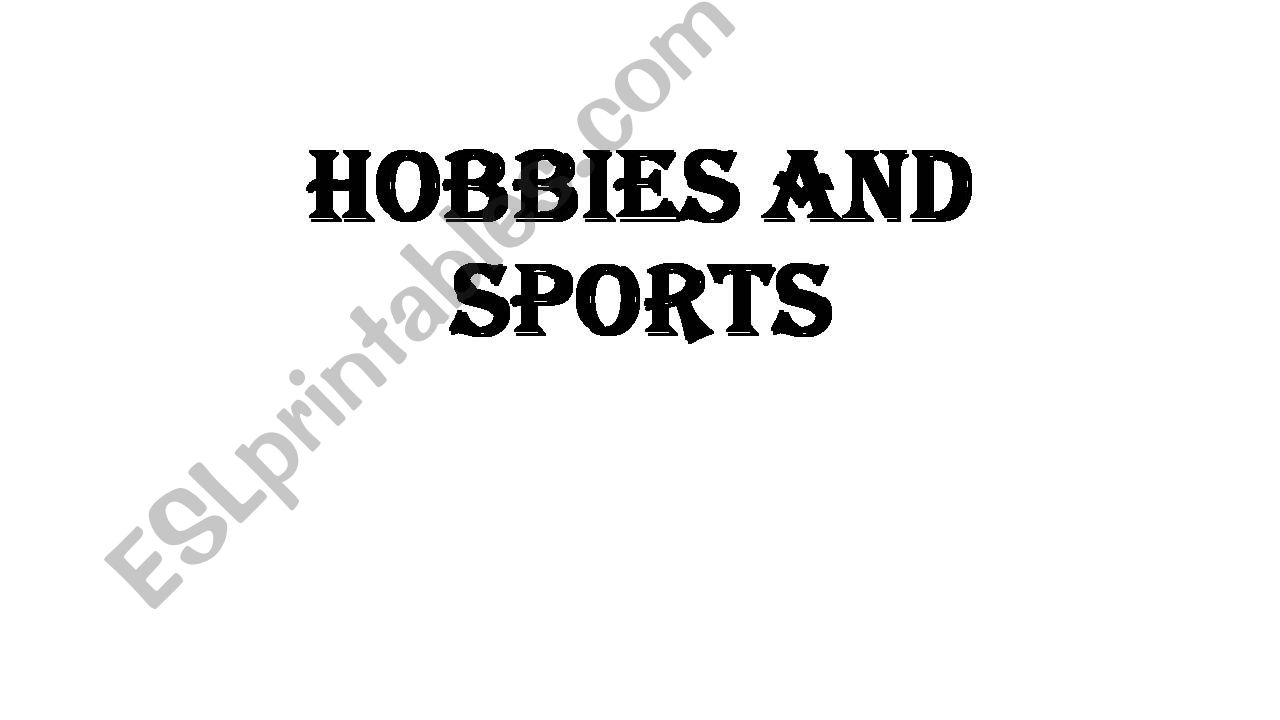 Hobbies and sports powerpoint
