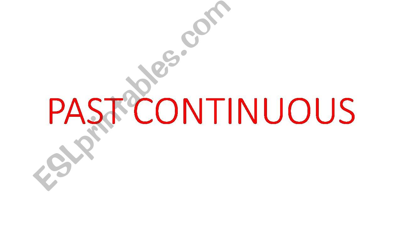 PAST CONTINUOUS powerpoint