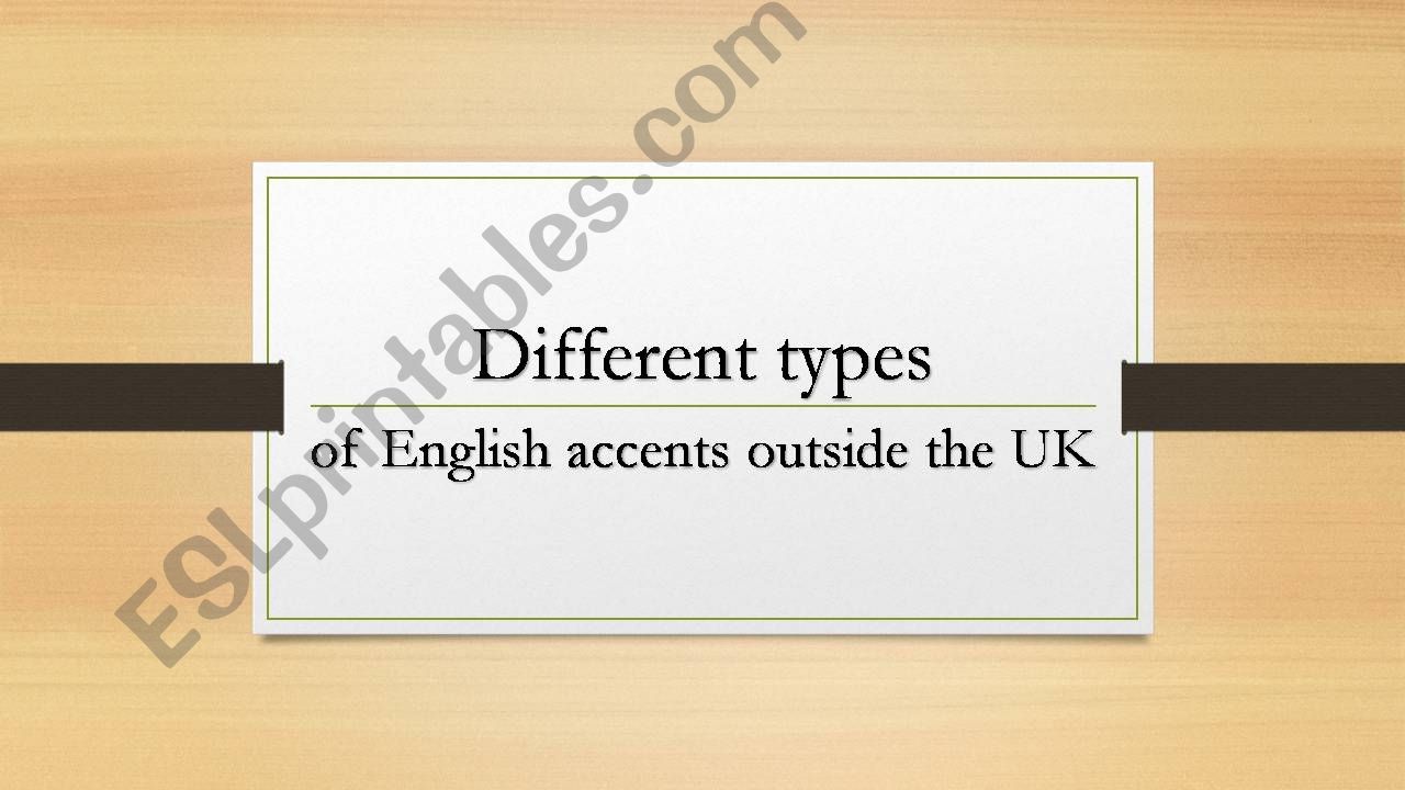 English accents powerpoint