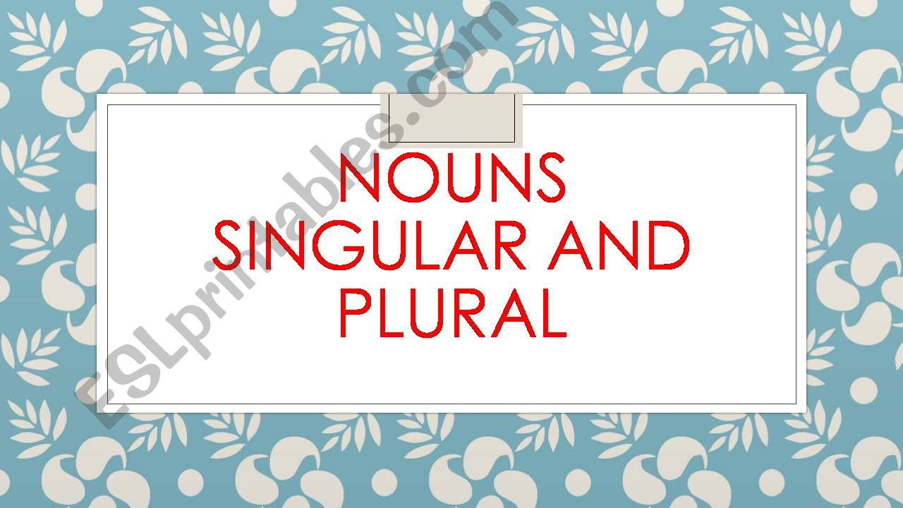 esl-english-powerpoints-singular-and-plural-nouns