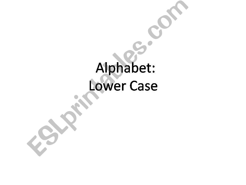 Lowercase alphabets powerpoint