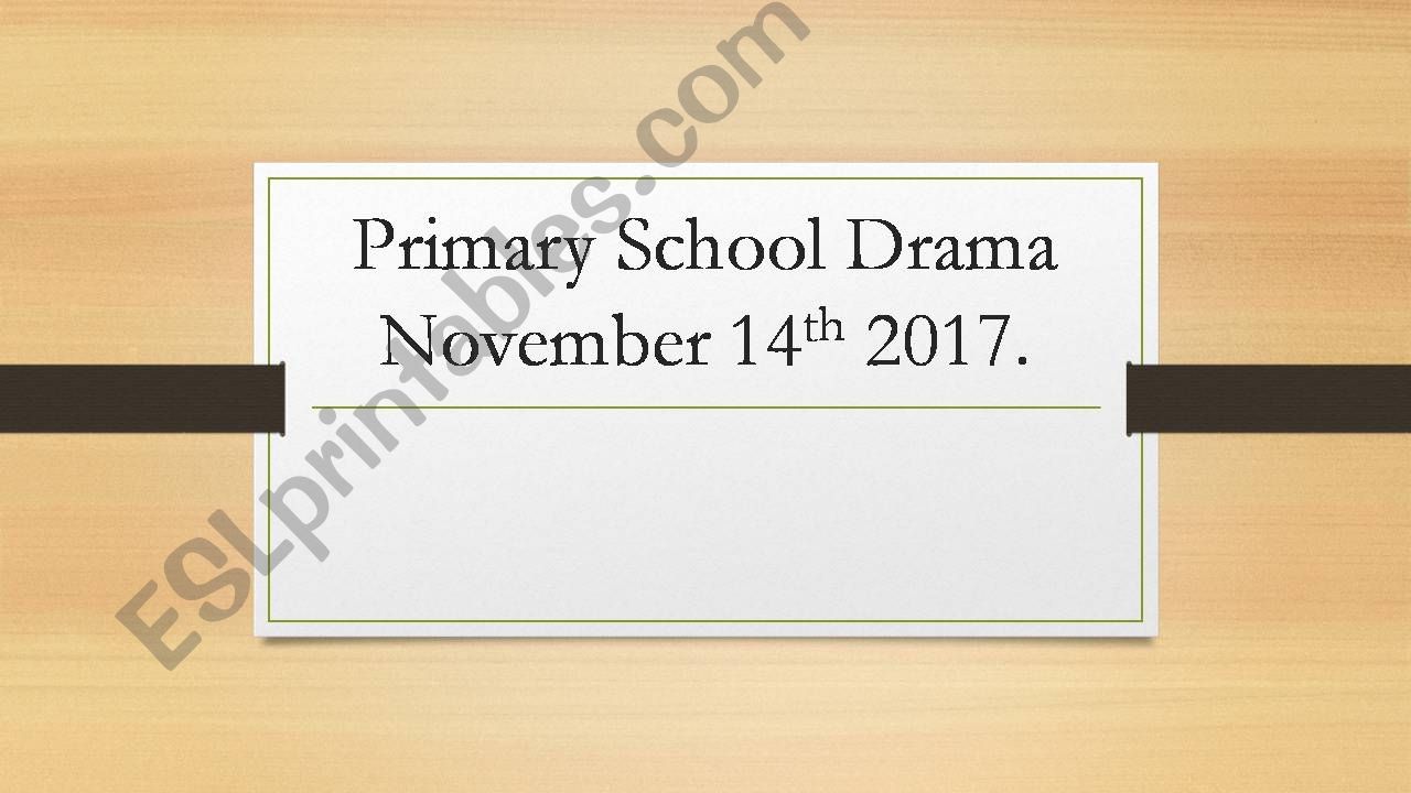 Drama for primary students powerpoint