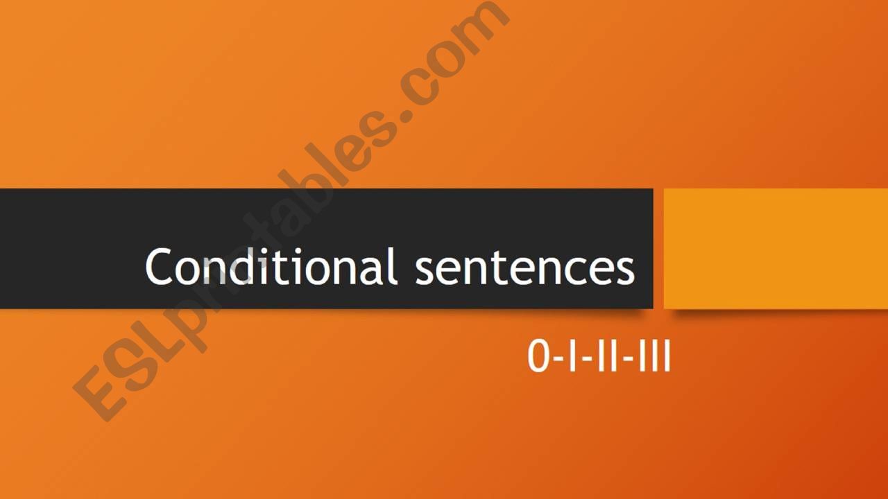 Conditional sentences 0-I-II-III PPT