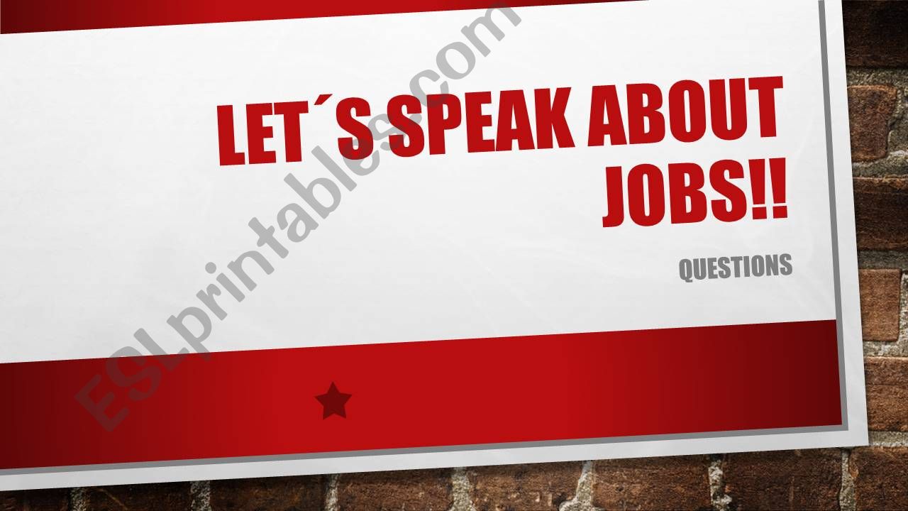 LETS SPEAK ABOUT JOBS powerpoint