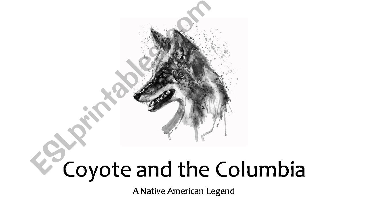 Coyote and the Columbia powerpoint