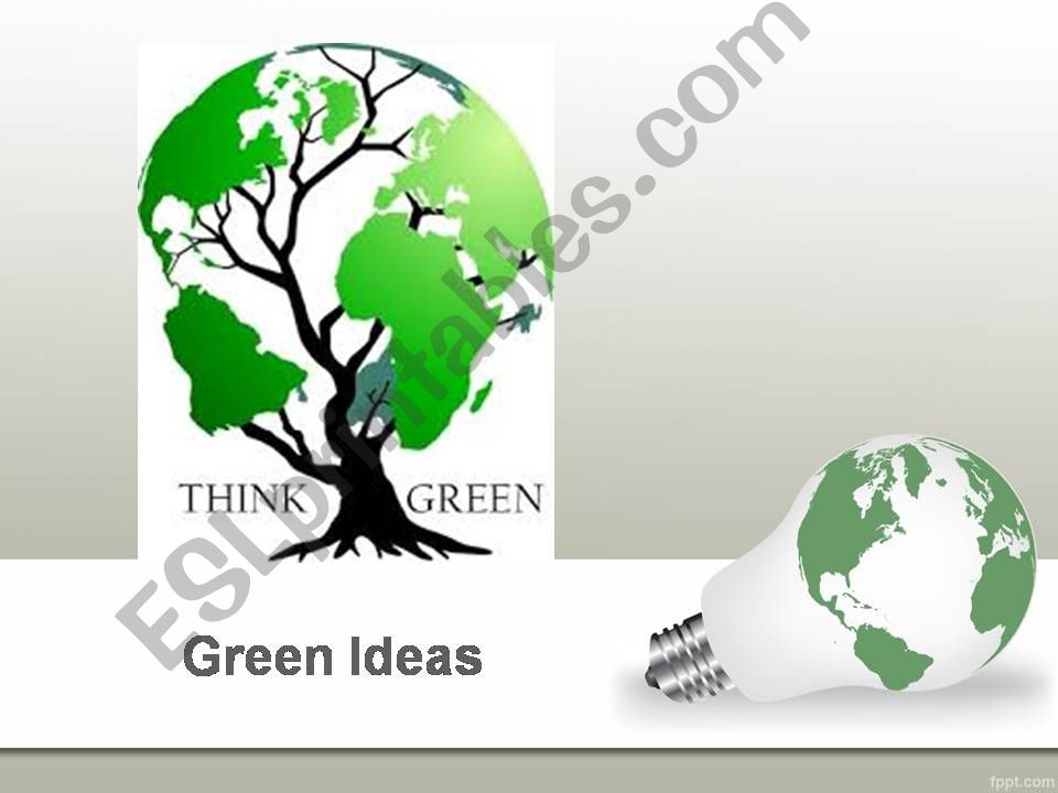 Green Ideas powerpoint