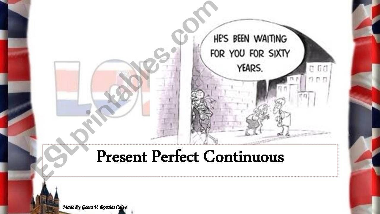 Present Perfect Continuous powerpoint