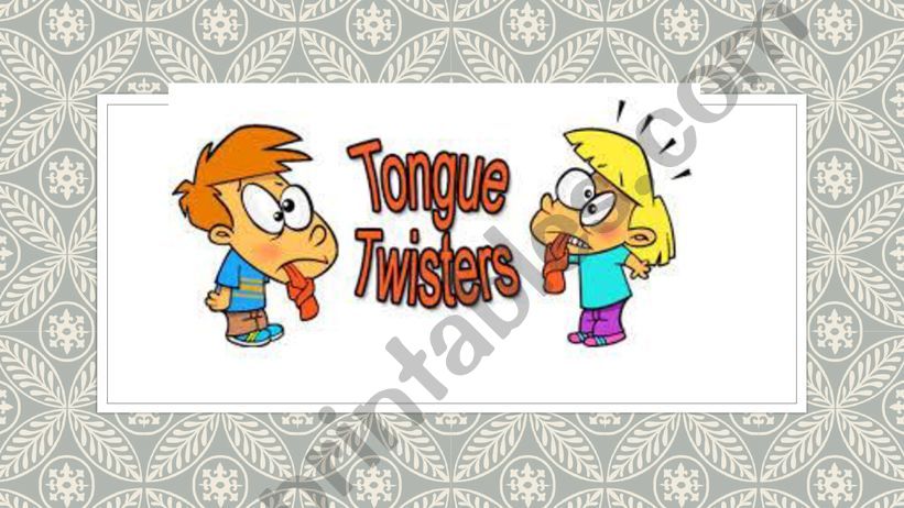 Esl English Powerpoints Tongue Twisters