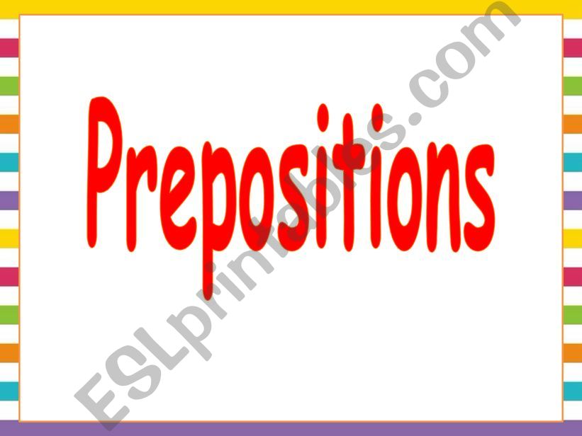 Prepositions powerpoint