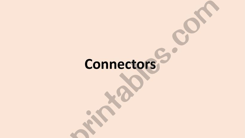Connectors of contrast, cause and effect and choice