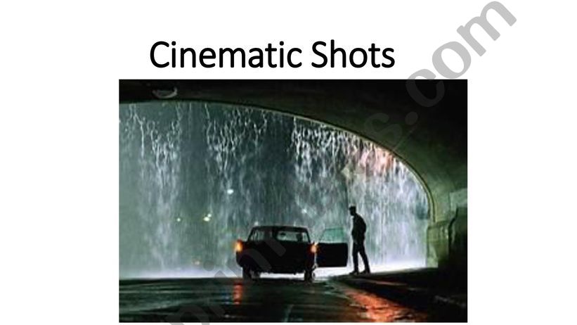 Cinematic Shots powerpoint