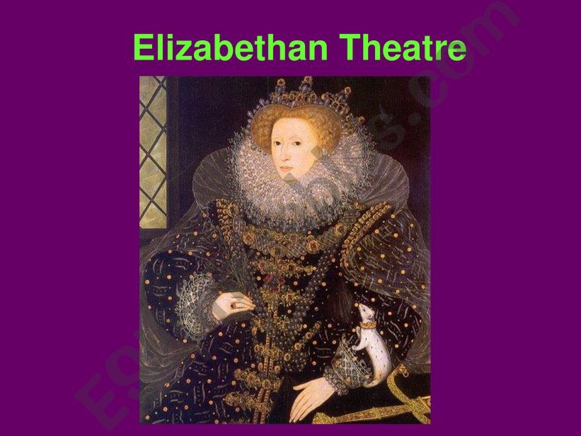 Elizabethan theatre / The Globe