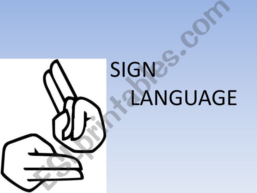 Sign Languagae powerpoint