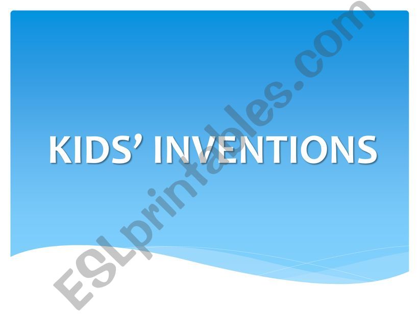 Kids Inventions powerpoint