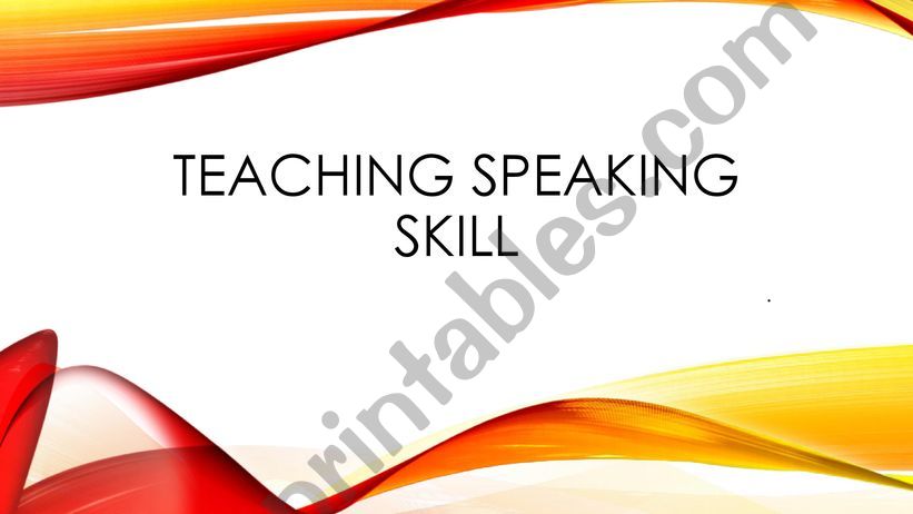 teaching speaking skill powerpoint