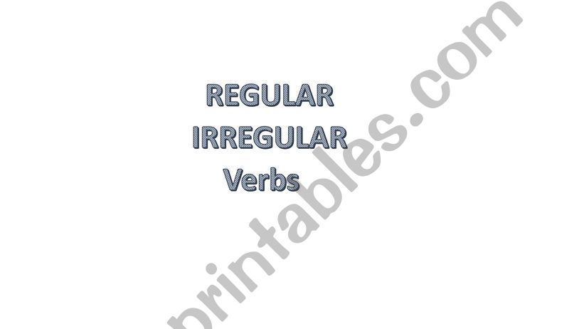 Regular and irregular verbs past simple