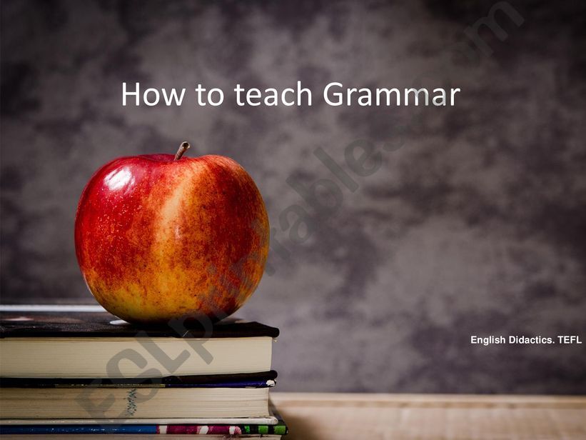 How to teach Grammar powerpoint