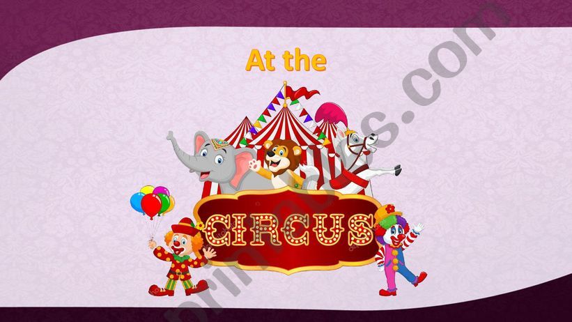 At the Circus: Present Continuous