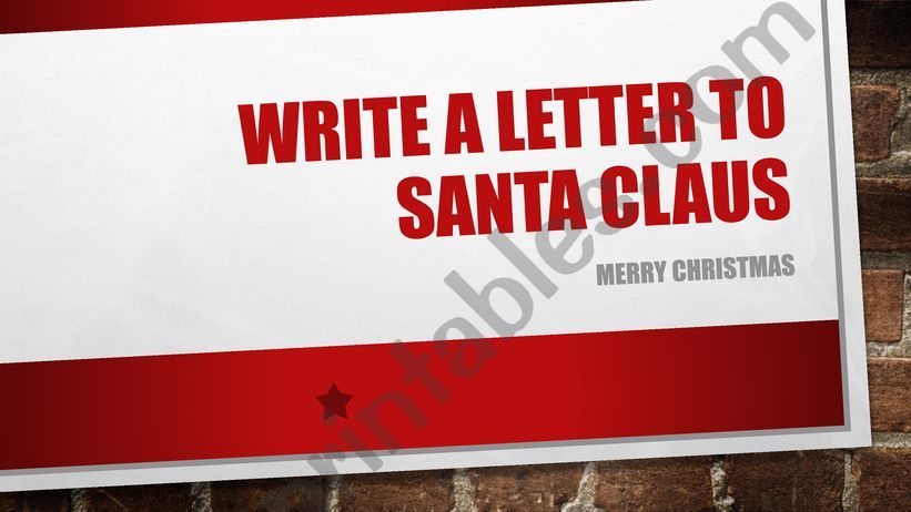 write letters to Santa Claus powerpoint