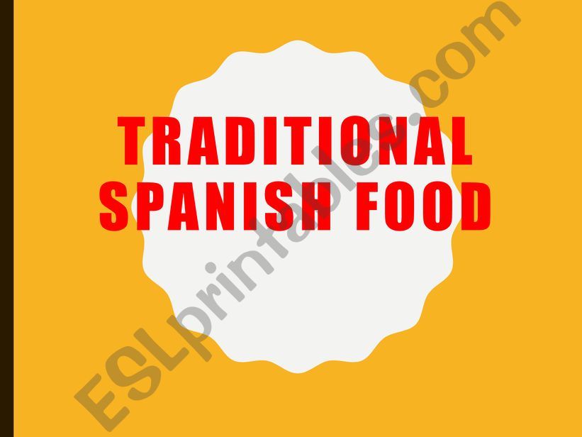 Traditional Spanish food powerpoint