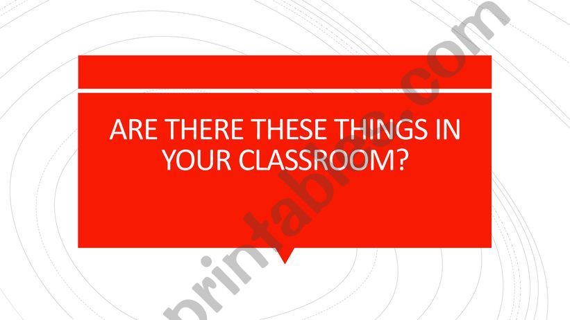 THINGS IN CLASSROOM powerpoint