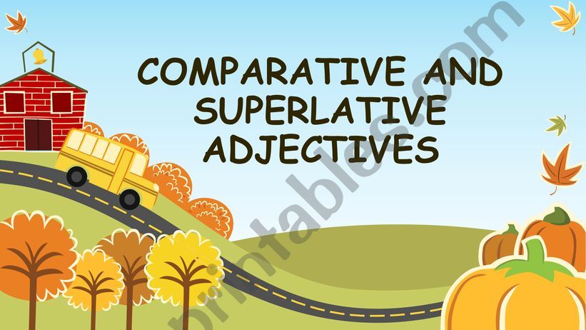 Comparative and Superaltive  powerpoint