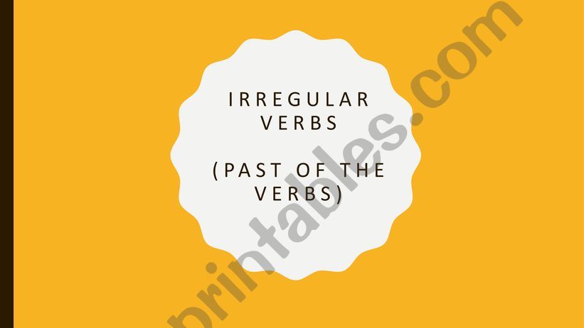 Irregular verbs powerpoint