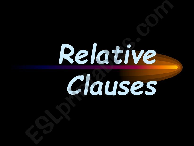 RELATIVE CLAUSES powerpoint