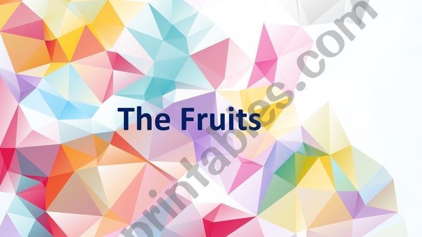 The fruits vocabulary powerpoint