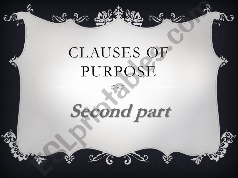 Clauses of Purpose second part