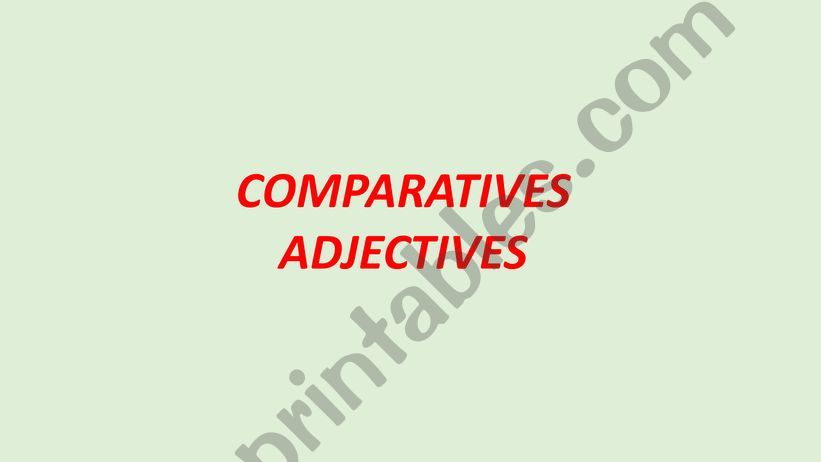 COMPARATIVE ADJECTIVES powerpoint