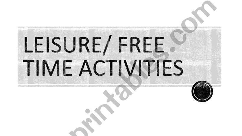 Free time Activities powerpoint