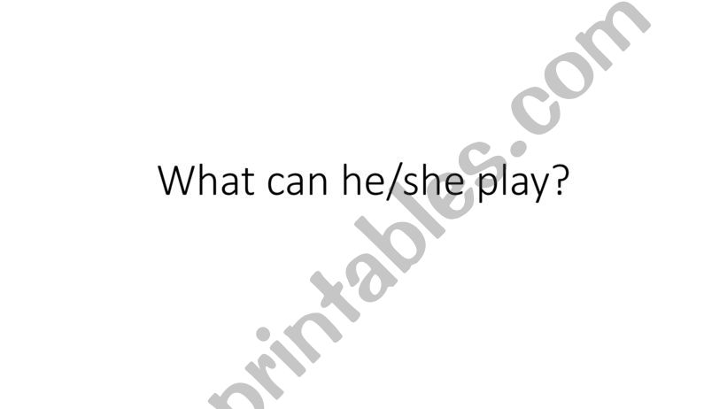 What can he/she play powerpoint