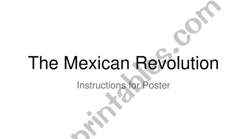 Mexican history: The Mexican Revolution - Poster Activity