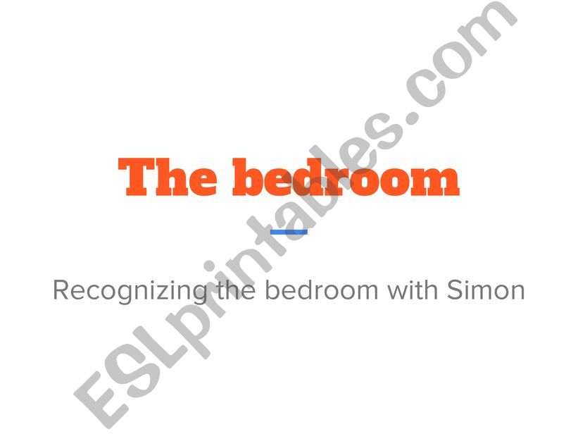Recognizing the bedroom with Simon