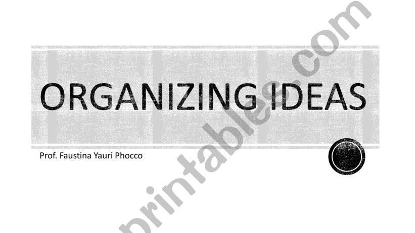 organizing ideas  powerpoint
