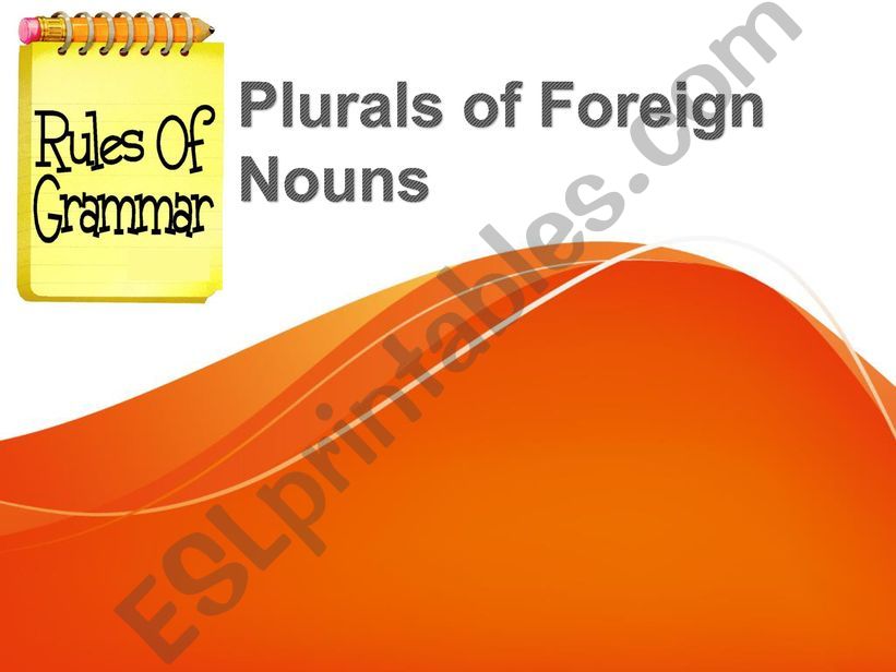 Foreign nouns in Plural powerpoint