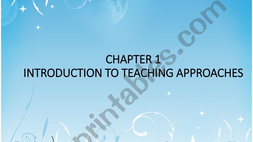 Chapter 1. Introduction to teaching approaches: Grammar translation & Direct methods