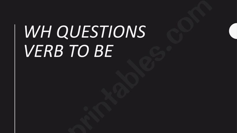 Verb to be questions words  powerpoint