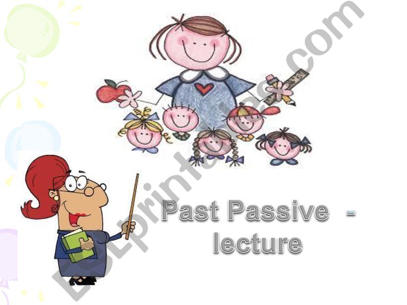 Past Passive - lecture powerpoint