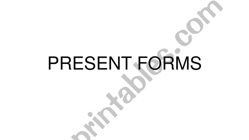Present Forms powerpoint