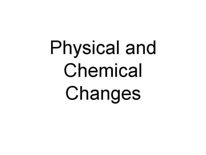 Physical and Chemical powerpoint