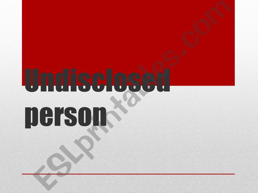 What Does Undisclosed Mean In English